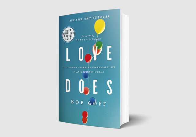 Love Does, Bob Goff