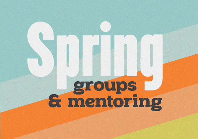 Spring short term groups and mentoring graphic