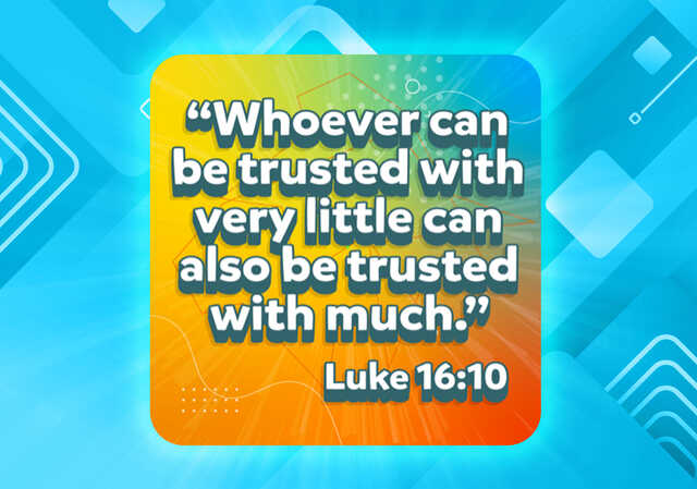 upstreet verse - Luke 16:10