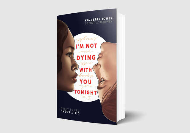 im not dying with you tonight by kimberly jones