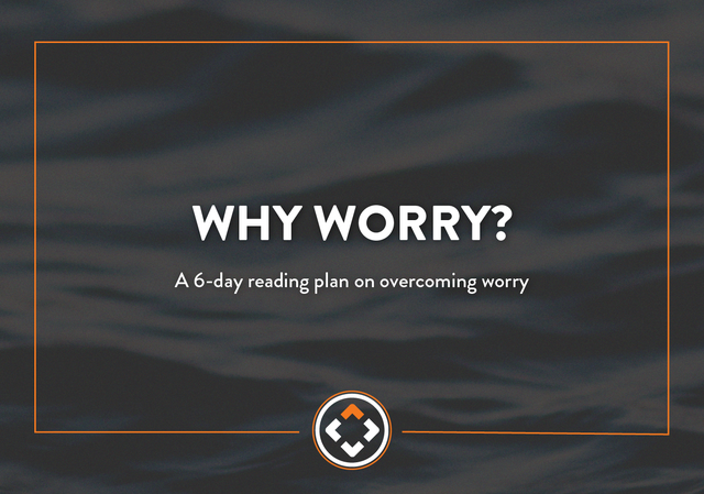 Why Worry reading plan graphic