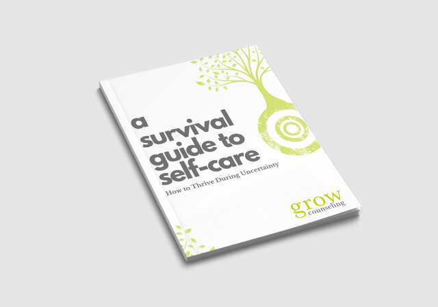 a survival guide to self care from grow counseling
